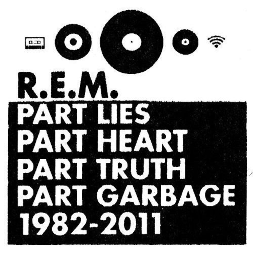 R.E.M. - Part Lies, Part Heart, Part Truth, Part Garbage: 1982-2011  COMPACT
